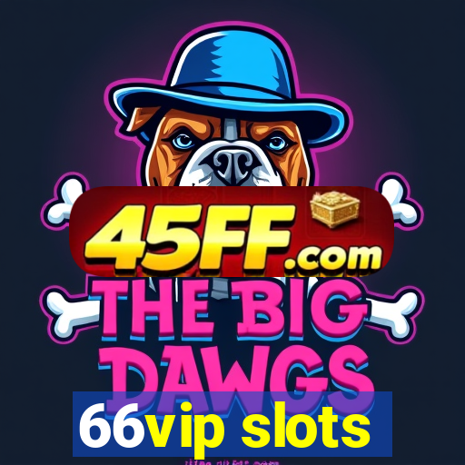 66vip slots